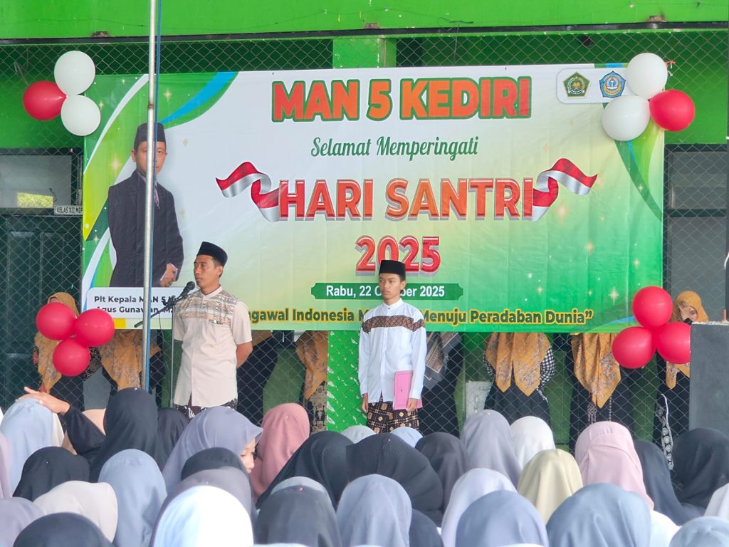 MAN 5 Kediri Peringati Hari Santri 2025 dengan Semangat Mengawal Indonesia Merdeka Menuju Peradaban Dunia MAN 5 Kediri Peringati Hari Santri 2025 dengan Semangat Mengawal Indonesia Merdeka Menuju Peradaban Dunia