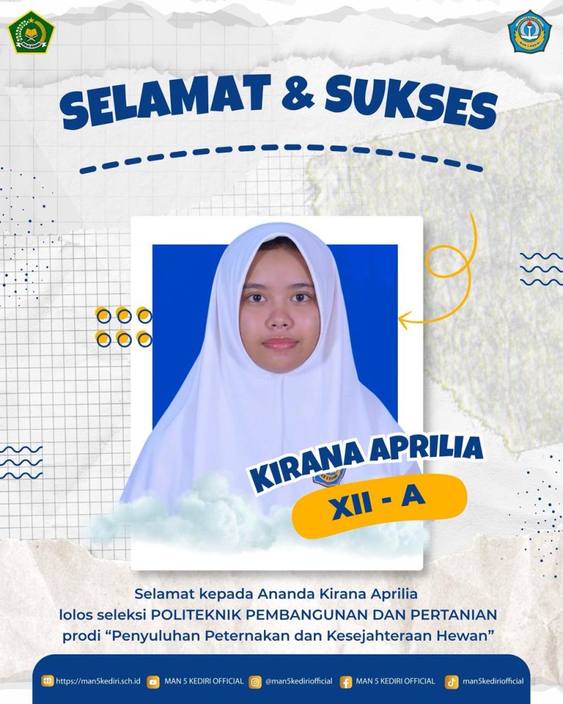 SISWA MAN 5 KEDIRI LOLOS SELEKSI POLITEKNIK PEMBANGUNAN DAN PERTANIAN